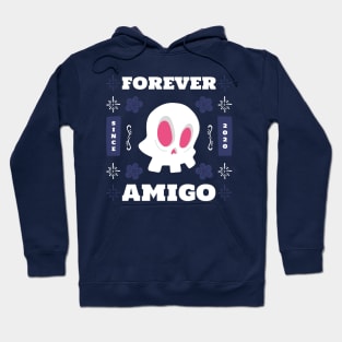 Forever amigo, since 2020 Hoodie